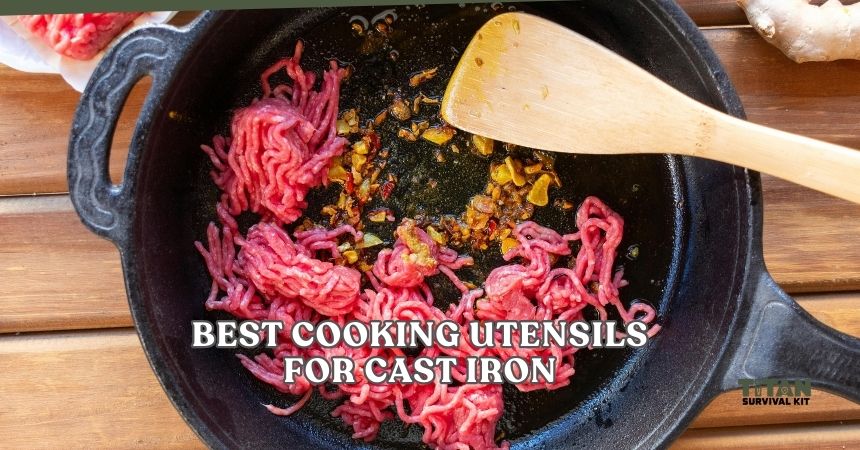 best cooking utensils for cast iron