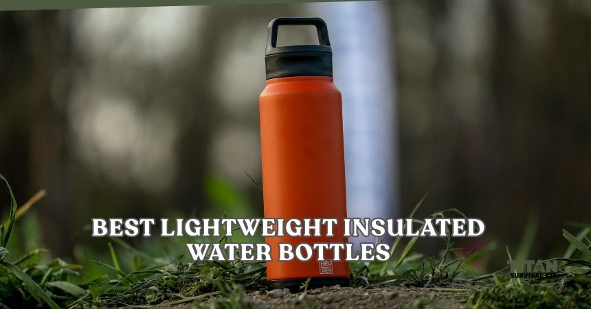 best lightweight insulated water bottles