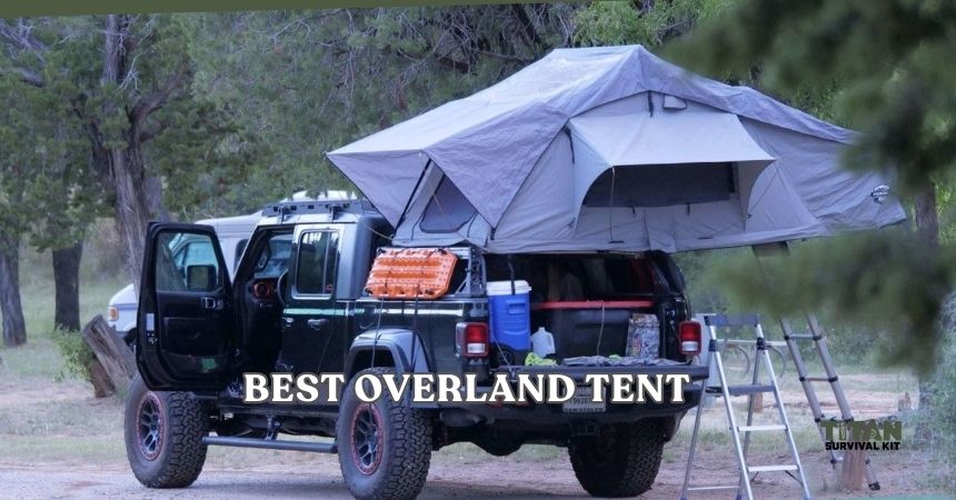 best overland tent