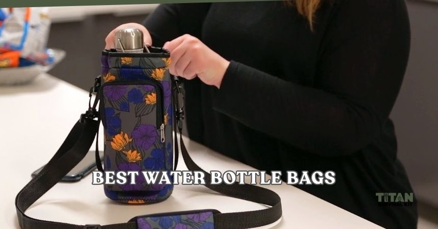 best water bottle bags