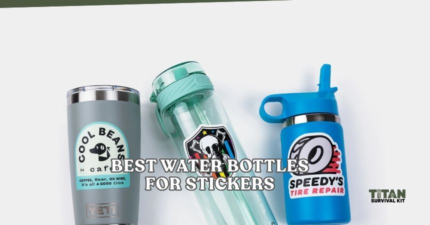 best water bottles for stickers