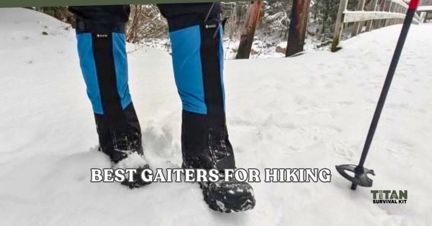 best gaiters for hiking