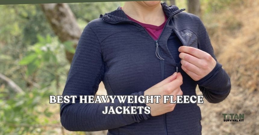 best heavyweight fleece jackets