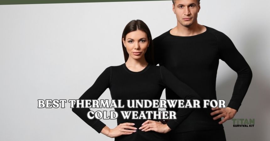 best thermal underwear for cold weather