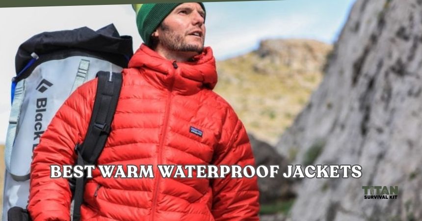 best warm waterproof jackets
