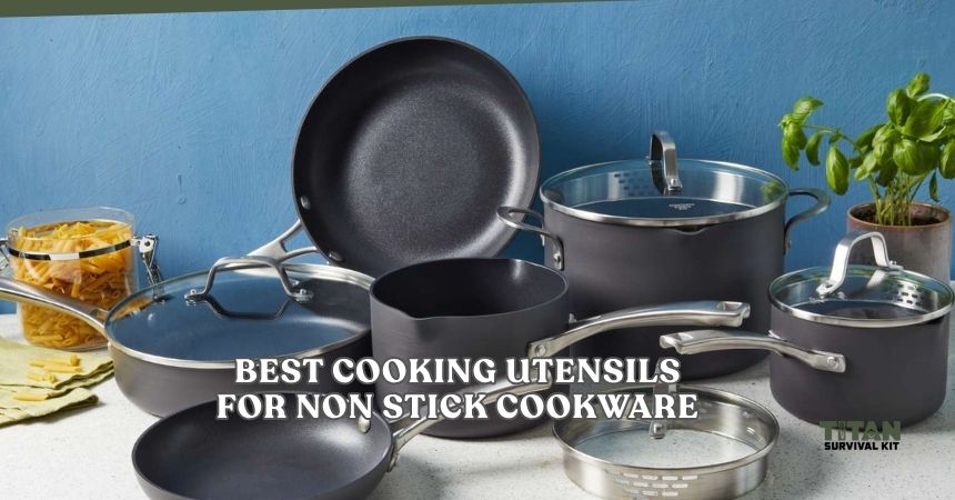 best cooking utensils for non stick cookware