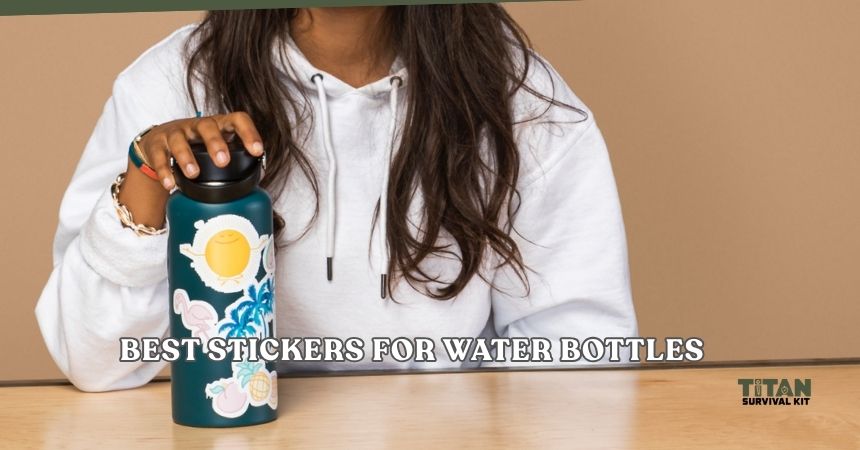 best stickers for water bottles