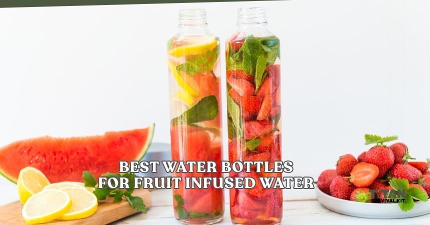 best water bottles for fruit infused water