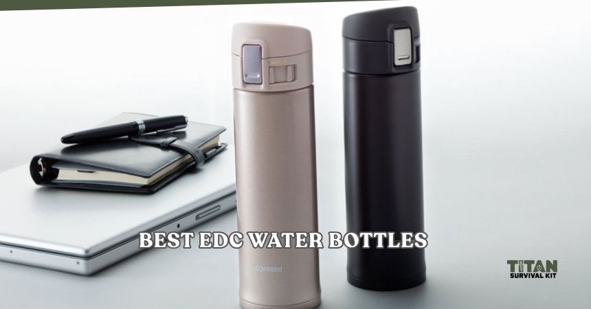 best edc water bottles