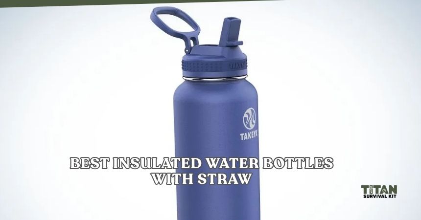 best insulated water bottles with straw