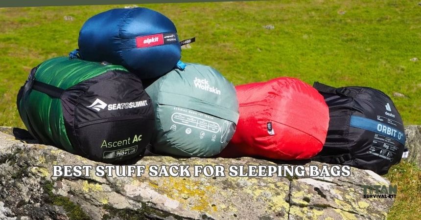 best stuff sack for sleeping bags